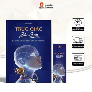 Trực Giác Sắc Sảo - Lá Chắn Vô Hình Của Phụ Nữ Hiện Đại